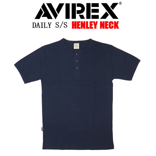 AVIREX(アヴィレックス) 4934019 6143504 DAILY S/S HENLEY T-SHIRT デイリー ヘンリーネック Tシャツ 半袖 440ROYAL S拍卖