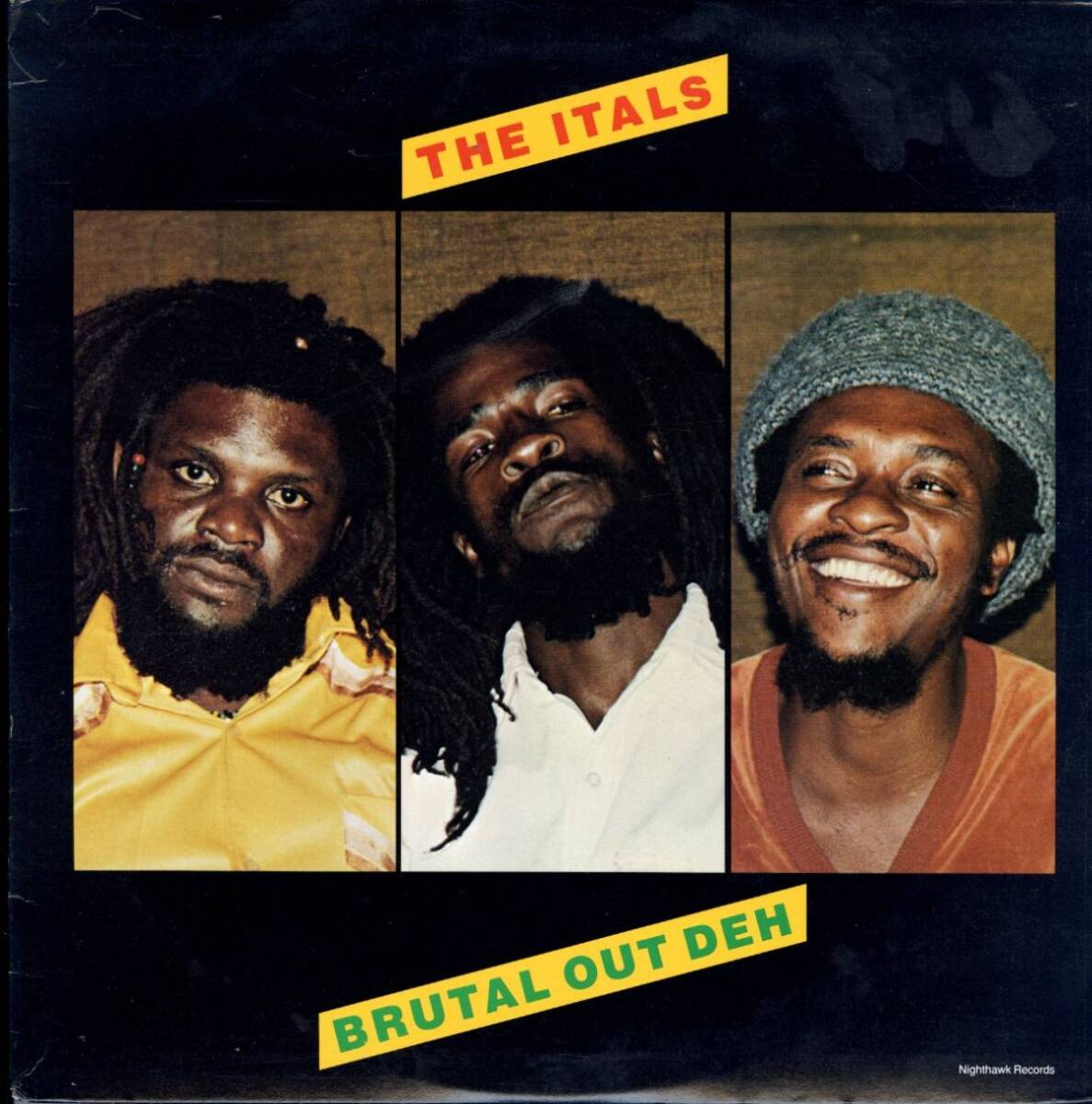 81年 USプレスLP!The Itals / Brutal Out Deh【Nighthawk NH-303】アイタルズ レゲエ ルーツ Sly & Robbie スライ&ロビー Reggae Roots拍卖