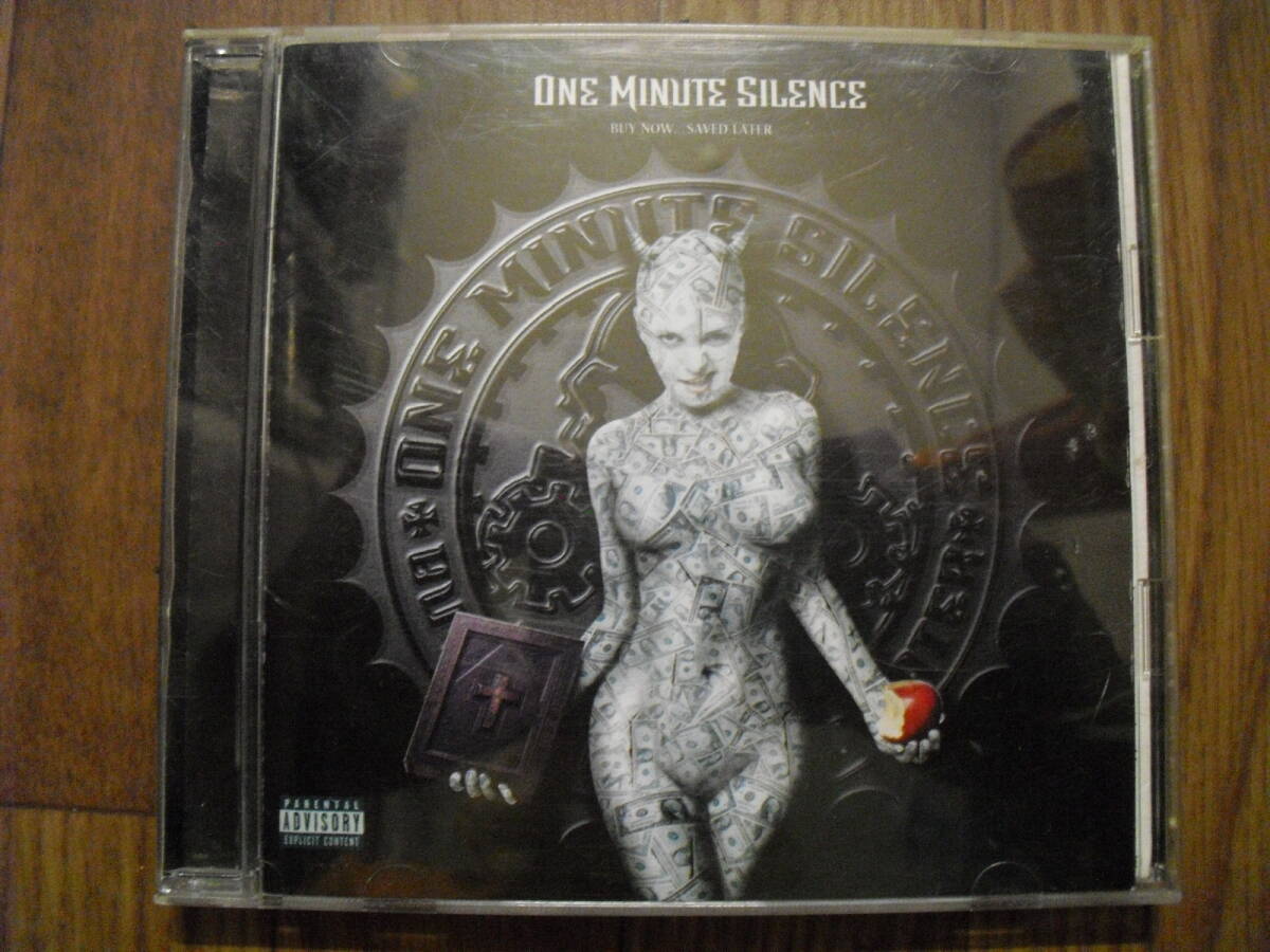 ワンミニットサイレンス バイ・ナウ セイヴド・レイター CD Buy Now Saved Later One Minute Silence拍卖