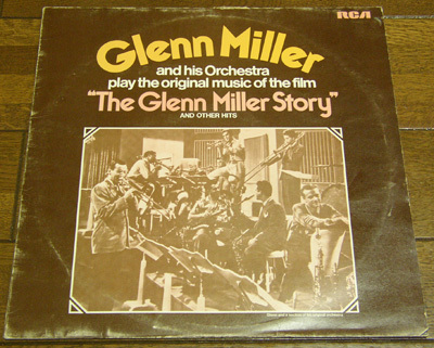 THE GLENN MILLER STORY LP レコード,1976 RCA イギリス盤,Moonlight Serenade,American Patrol,In the Mood,Tuxedo Junction,St.Louis拍卖