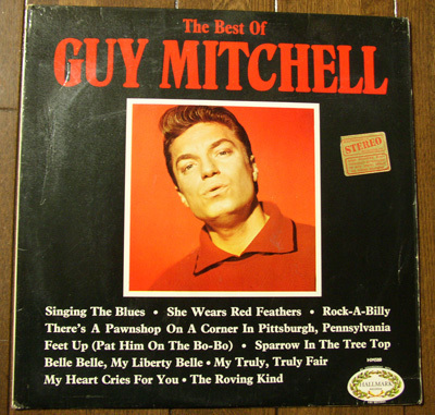 The Best Of Guy Mitchell - LP / 60s,POPS,Singing The Blues,The Roving Kind,Rock-A-Billy,Feet Up,イギリス盤, Hallmark Records,UK拍卖