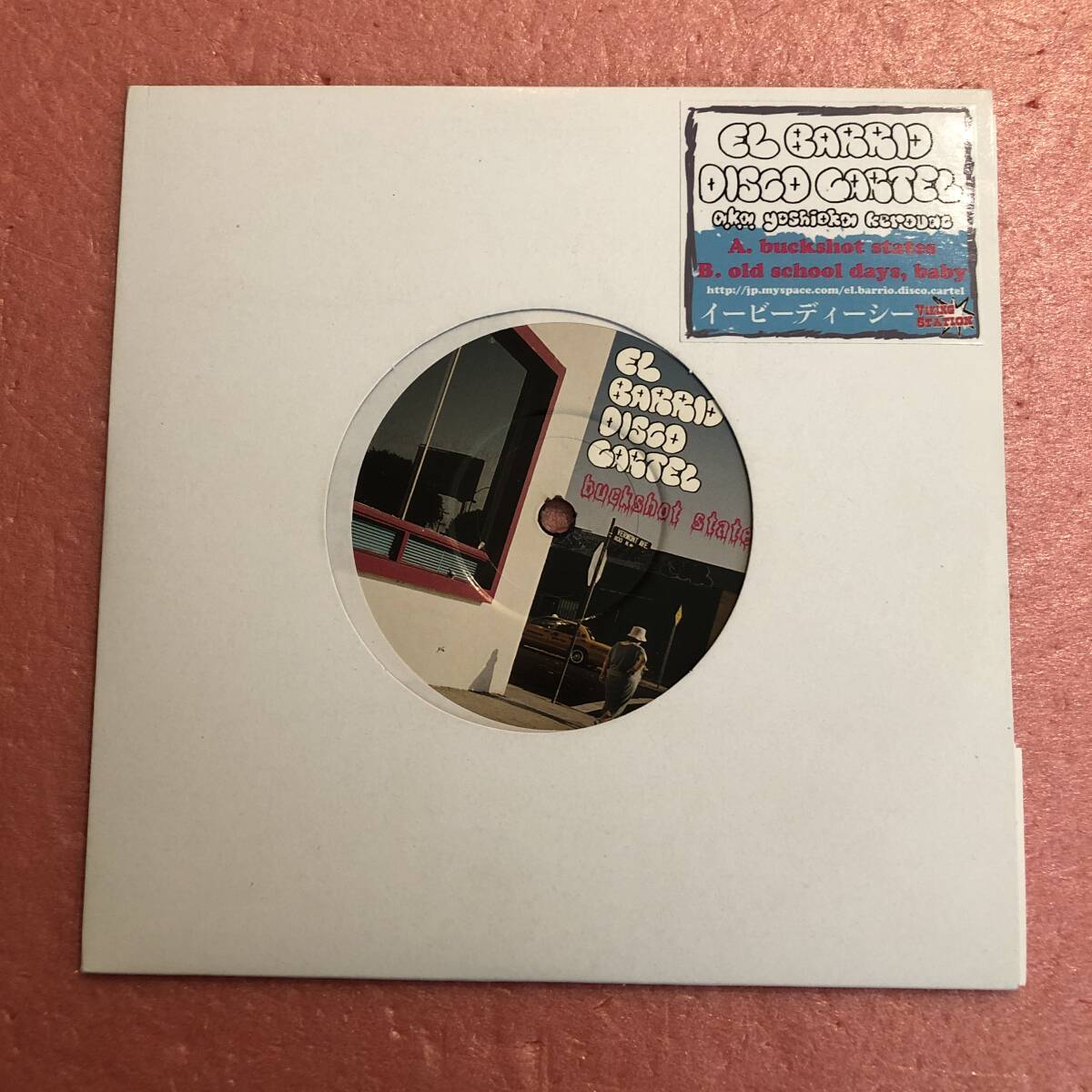 7 国内盤 El Barrio Disco Cartel a.k.a. Yoshioka Kerouac Buckshot State Old School Days, Baby ヨシオカケルアック拍卖