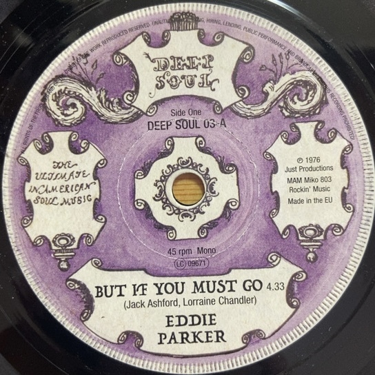 EDDIE PARKER / DEBBIE TAYLOR & THE HESITATIONS BUT IF YOU MUST GO / ALL THAT I HAVE 45's 7インチ拍卖