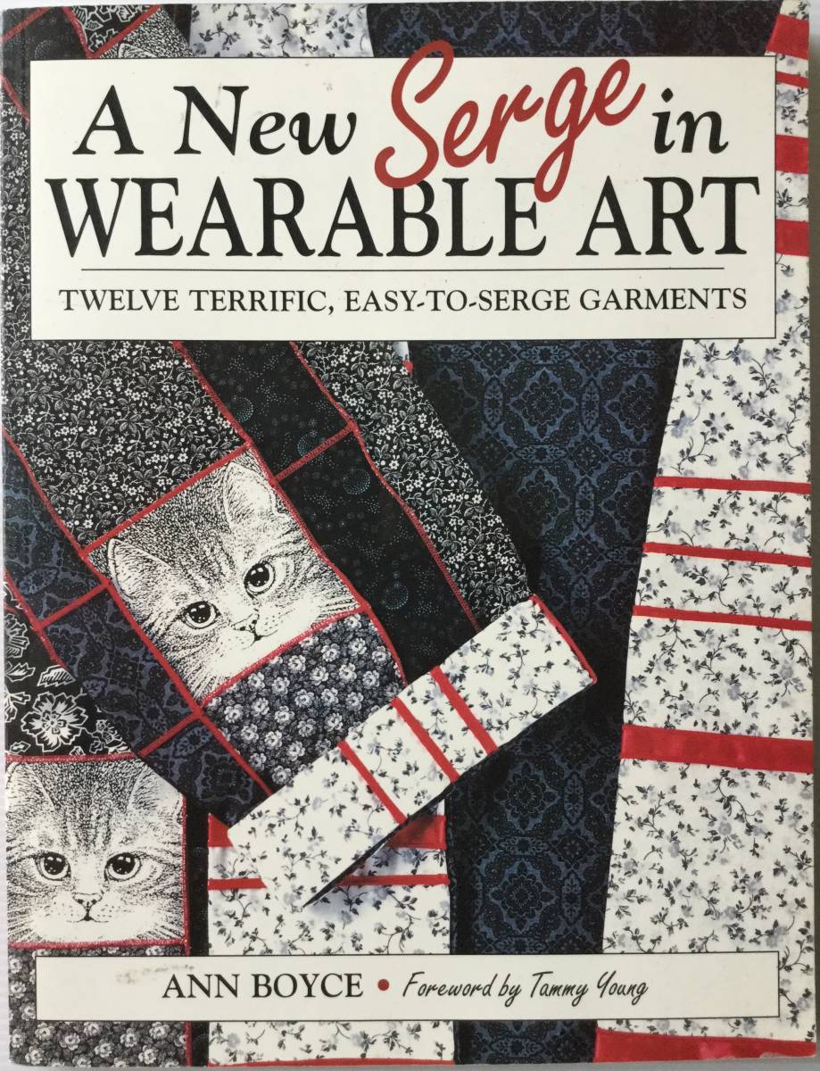 手芸本■ARTBOOK_OUTLET■81-038★送料無料 ソーイング 裁縫 サージで作る アートウエア12 応用も A NEW SERGE IN WEARABLE ART Ann Boyce拍卖