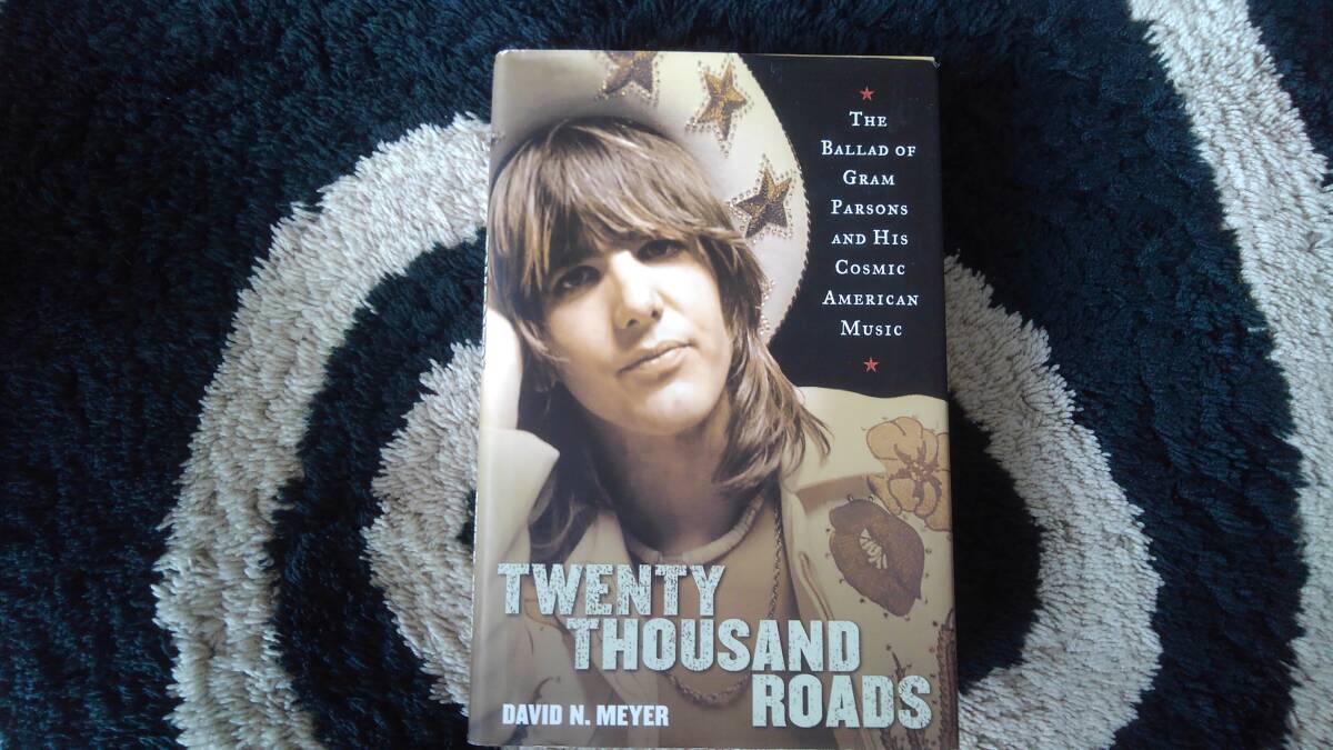 GRAM PARSONS / TWENTY THOUSAND ROADS 洋書 グラム・パーソンズの伝記決定版拍卖