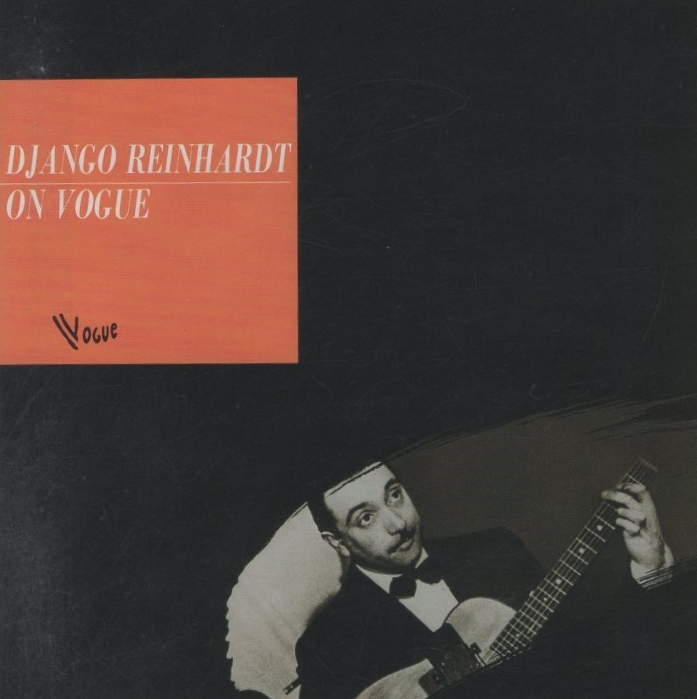 ジャンゴ・ラインハルト DJANGO REINHARDT / ジャンゴ・ラインハルト・オン・ヴォーグ / 1989.06.21 / VOGUE / 240E-6823拍卖