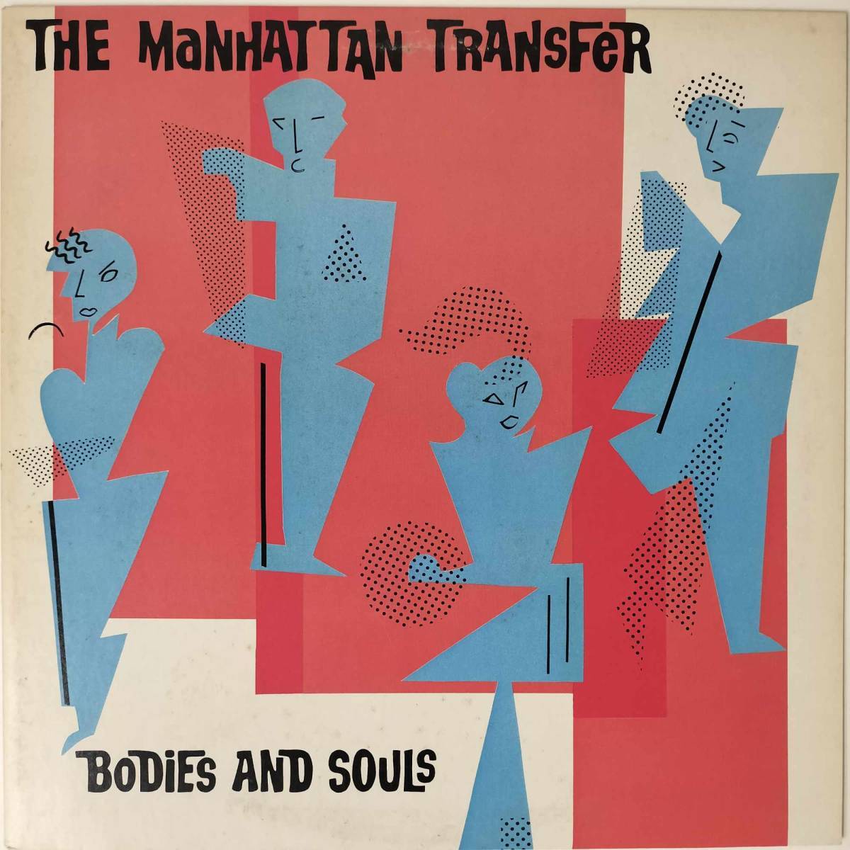 29855 ★美盤 THE MANHATTAN TRANSFER/BODIES AND SOULS拍卖