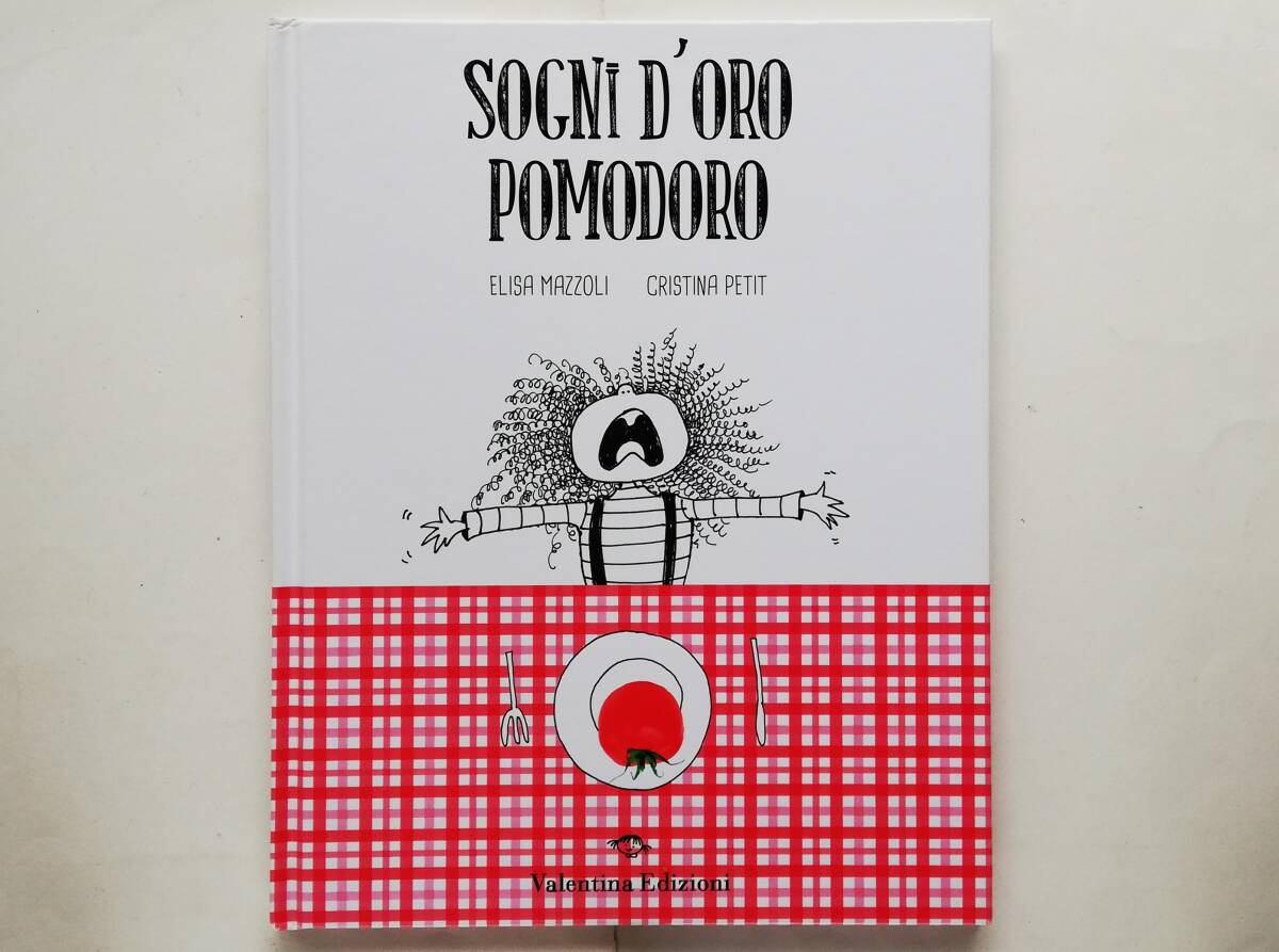 Elisa Mazzoli, Cristina Petit / Sogni d’ oro pomodoro イタリア語絵本 おやすみなさい トマトちゃん拍卖