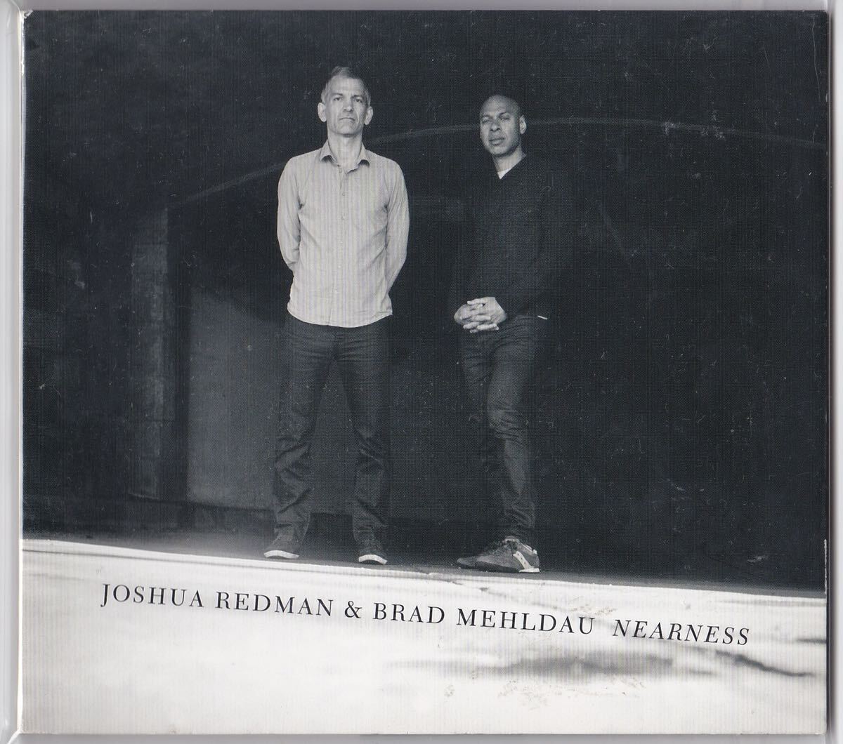Joshua Redman & Brad Mehldau / Nearness 2011 ブラッド・メルドー拍卖