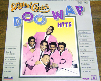 Original Classics Doo Wap Hits 1955-1965 - LP/ Frankie Lymon,The Echoes,G.Clefs,The Cadillacs,The Valentines,Roulette,France, 1985拍卖