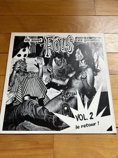 Various - Ils Sont Fous Ces Gaulois! - Vol.2 Le Retour! , Disques Ronnie , France , Garage Rock拍卖
