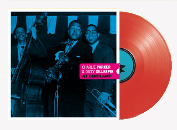 未開封 チャーリー・パーカーAt Birdland限定カラー180g重量盤LPボーナス2曲追加Charlie Parker Dizzy Gillespie Miles Davis Bud Powell拍卖