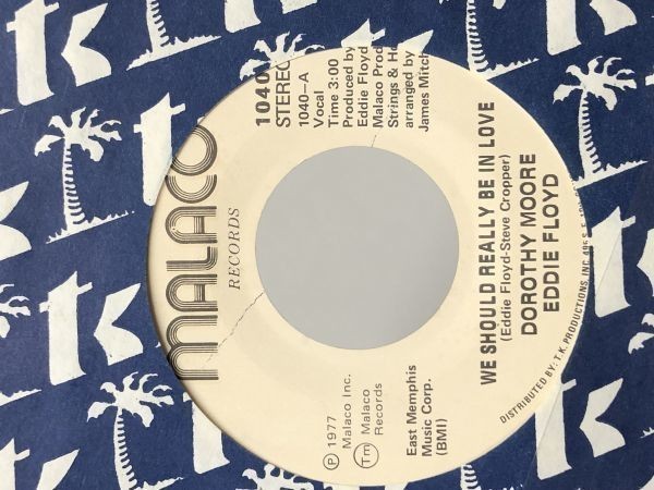DOROTHY MOORE EDDIE FLOYD/WE SHOULD REALLY BE IN LOVE. ILL NEVER BE LOVED シングルレコード拍卖