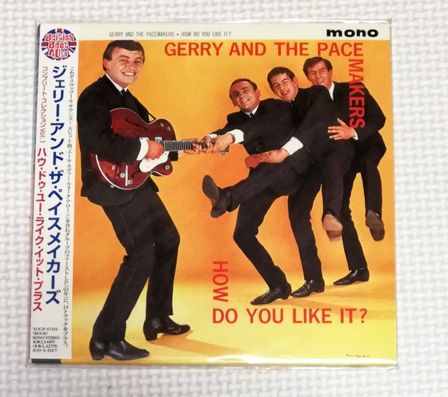 CD GERRY AND THE PACEMAKERS ジェリーアンドザペースペースメイカーズ HOW DO YOU LIKE IT? プラス/ボーナス14曲/TOCP-67104/紙ジャケ拍卖
