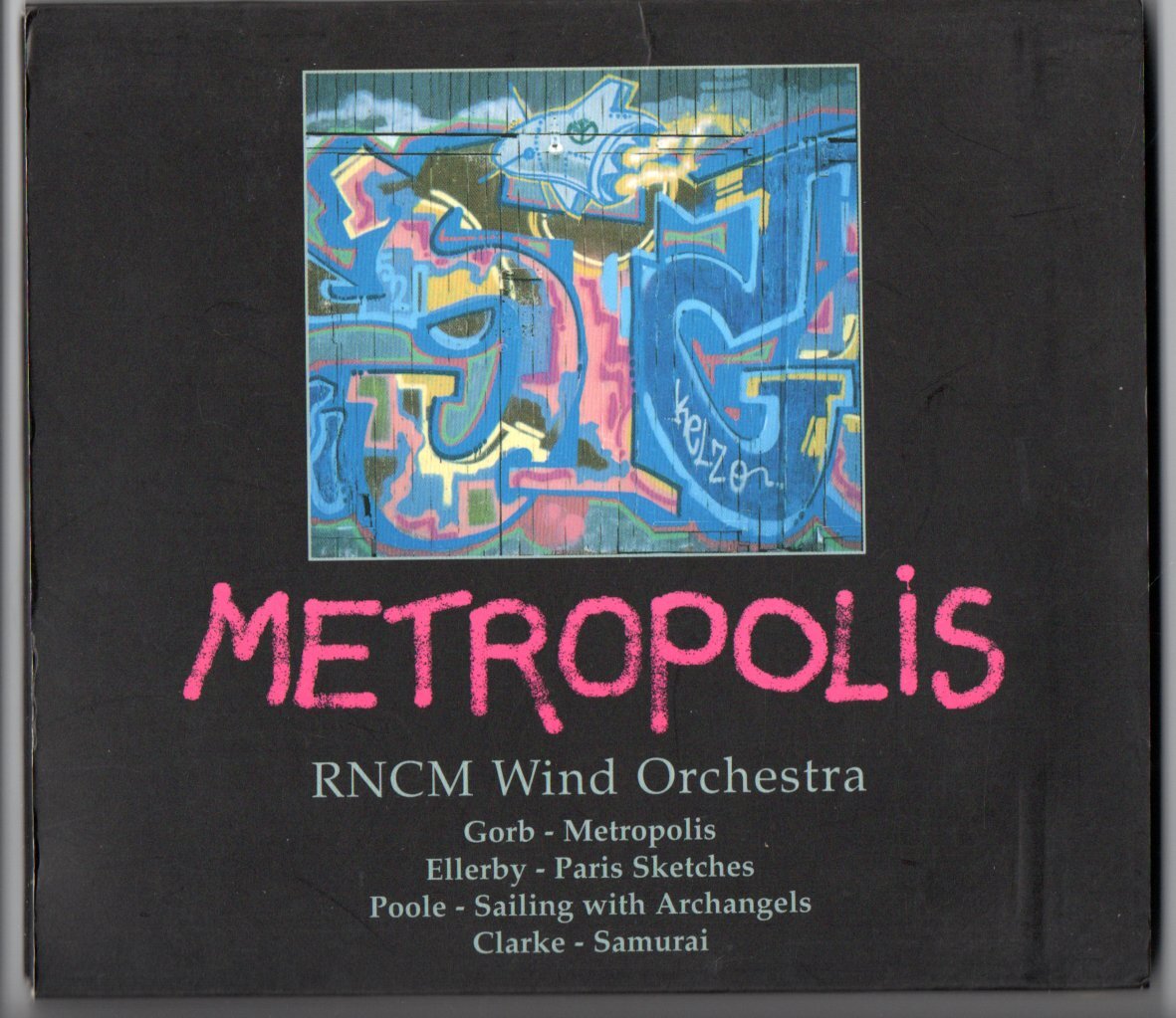 送料無料 吹奏楽CD RNCMウインド・オーケストラ:メトロポリス パリのスケッチ サムライ セーリング・ウィズ・アークエンジェルス拍卖