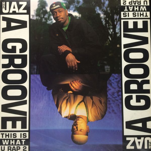 12inchレコード THE JAZ / A GROOVE (THIS IS WHAT U RAP 2)拍卖