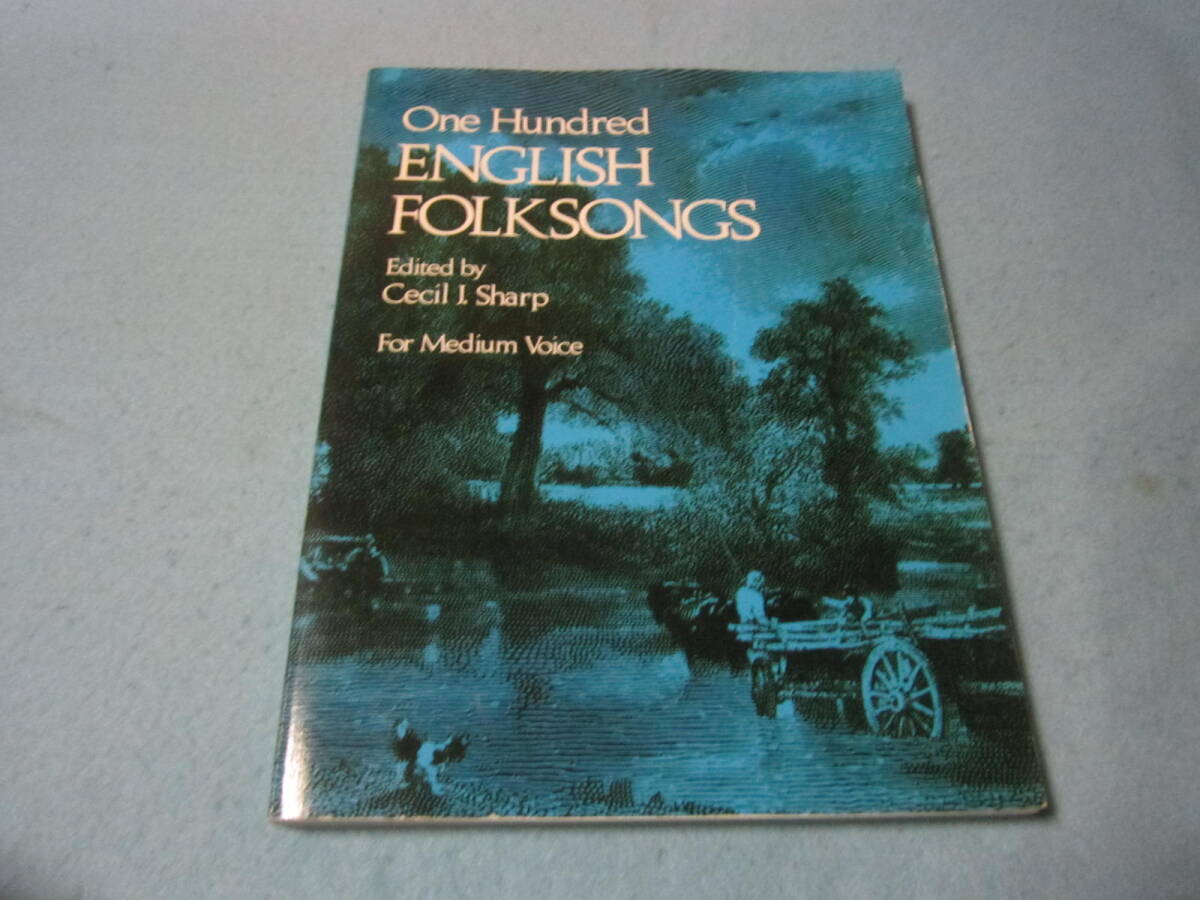 m輸入ヴォーカル&ピアノ用楽譜 100ENGLISH FOLKSONG  セシル・シャープ/edited イングリッシュフォークソング イギリスの曲拍卖