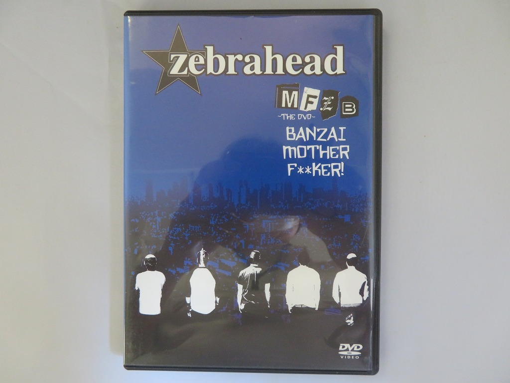 UD638★DVD zebraheadMFZB~THE DVD~ BANZAI MOTHER F**KER! ケース・ジャケット付き 起動確認済み ディスク研磨・クリーニング済み拍卖