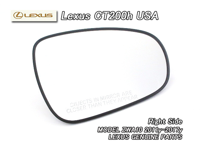 レクサスCT200h/LEXUS/ZWA10純正USドアミラーガラスF-Sport.Base右側/USDM北米仕様HYBRIDハイブリッド英字USA英文字入り鏡面ミラーレンズ拍卖