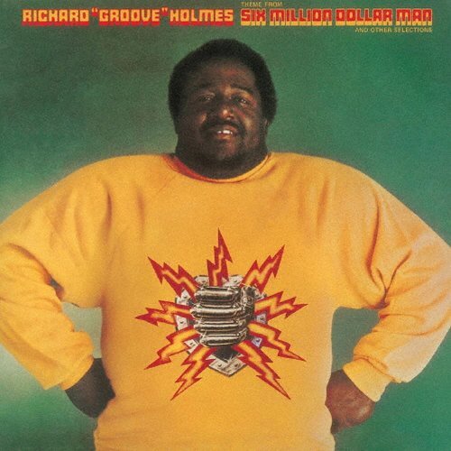 リチャード・グルーヴ・ホルムズ / シックス・ミリオン・ダラー・マン拍卖