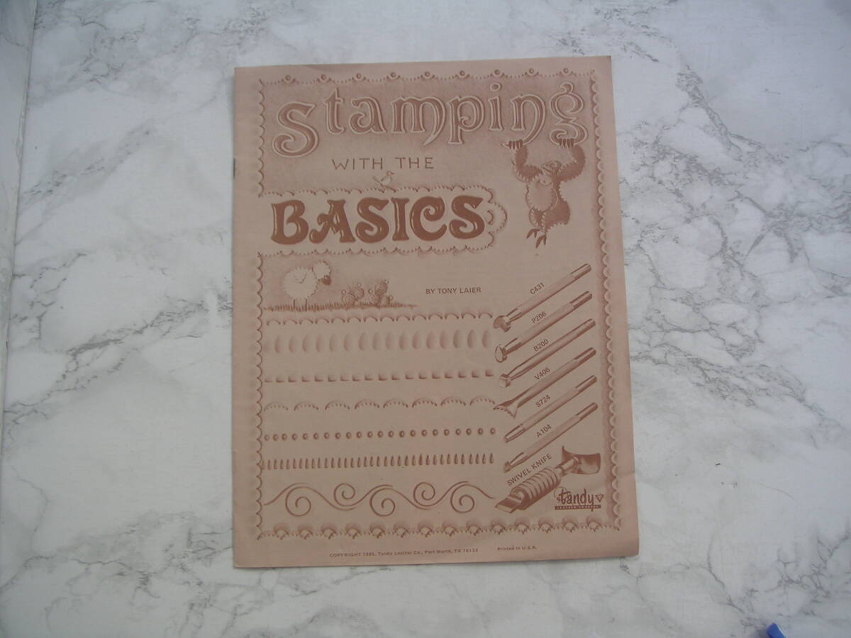 ∞ Stamping WITH THE BASICS TONY LAIER、著 Tandy Leather co、刊 ◇洋書です、英文表記◇拍卖