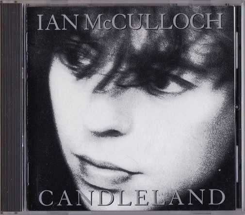 Ian McCulloch / Candleland (日本盤CD) Echo & The Bunnymen イアン・マッカロク拍卖
