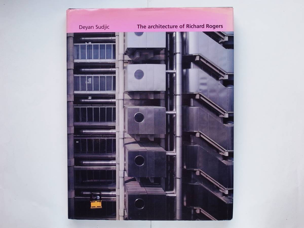 Deyan Sudjic / The architecture of Richard Rogers リチャード・ロジャース ディヤン・スジック拍卖