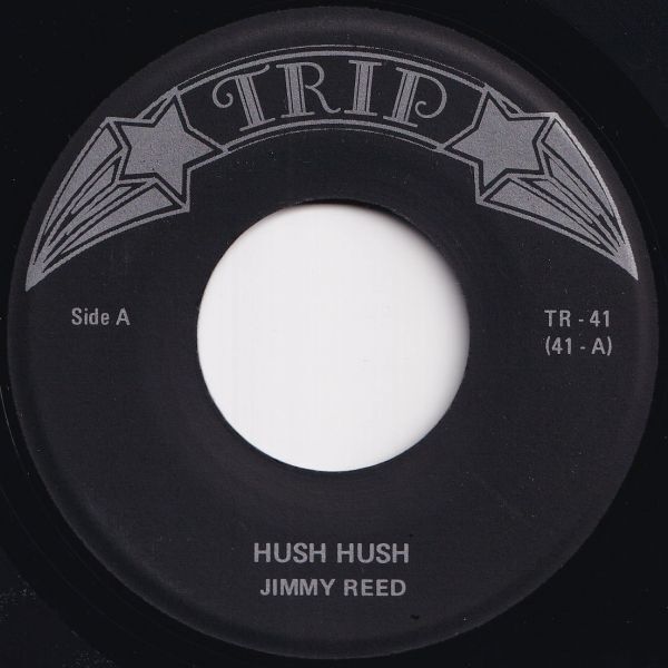 Jimmy Reed Hush Hush / Ain't That Loving You Baby TRIP US TR 41 207722 R&B R&R レコード 7インチ 45拍卖
