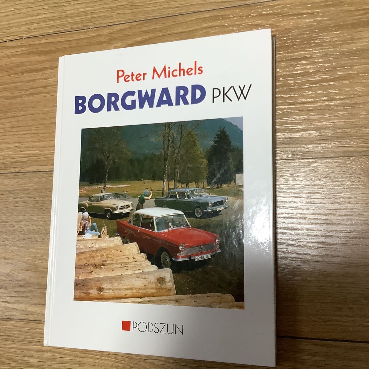 《S11》 ドイツ洋書 ボルグヴァルト BORGWARD 車の本拍卖