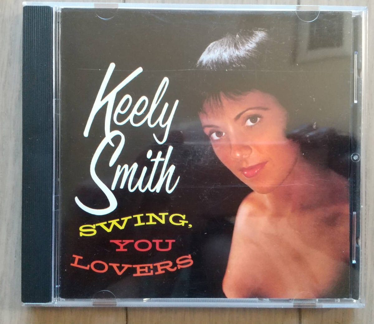 CD 即決! Keely Smith Swing, You Lovers キーリースミス スウィング・ユー・ラヴァーズ 拍卖