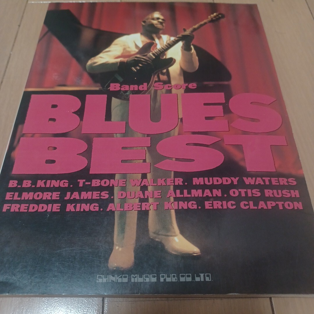 BLUES BEST バンドスコア MUDDY WATERS B.B. KING T-BONE WALKER ELMORE JAMES DUANE ALLMAN OTIS RUSH ALBERT KING FREDDIE KING 拍卖