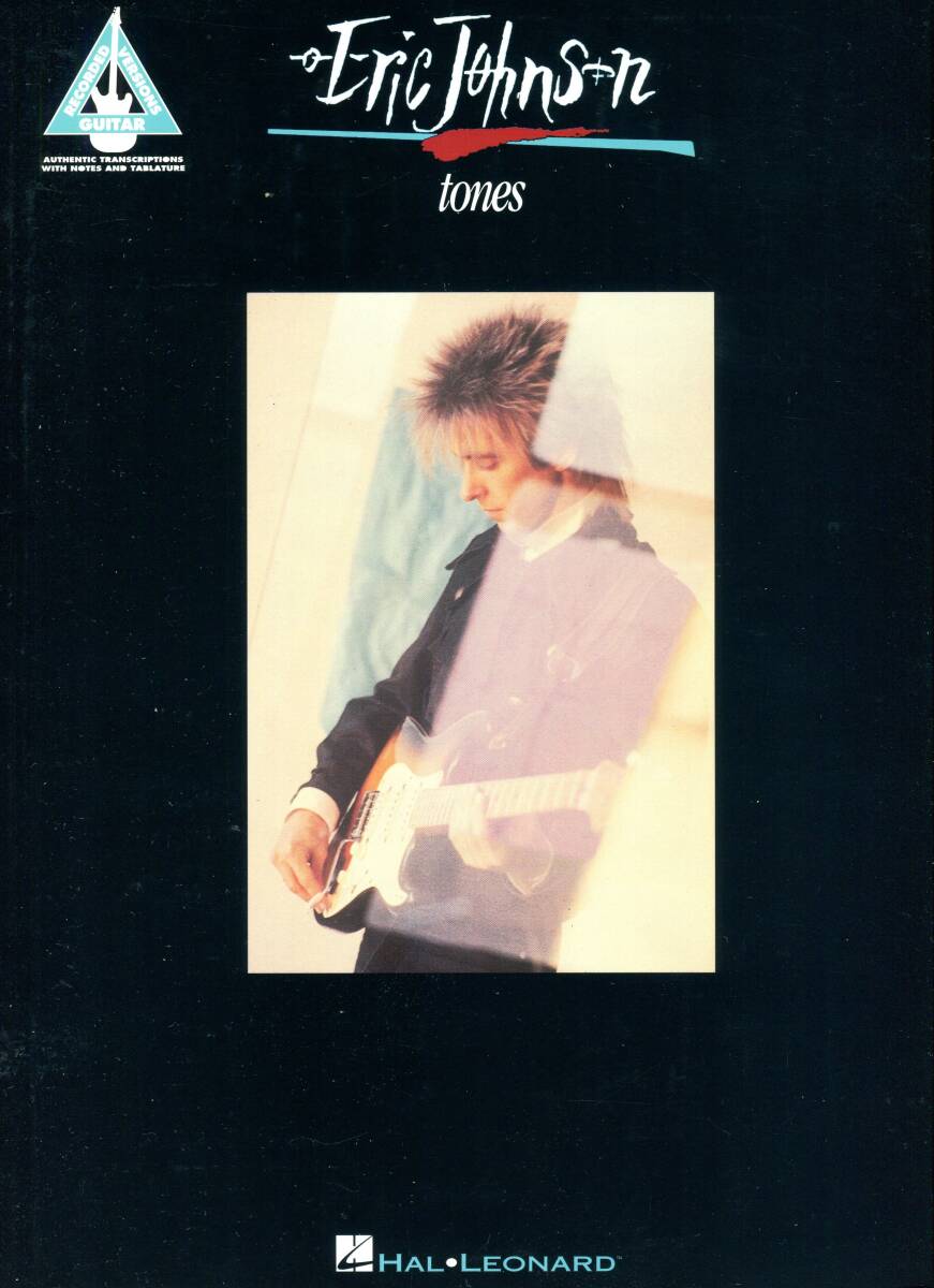 Eric Johnson エリック・ジョンソン - Tones トーンズ 絶版楽譜 Bristol Shore , Emerald Eyes , Zap , Victory拍卖