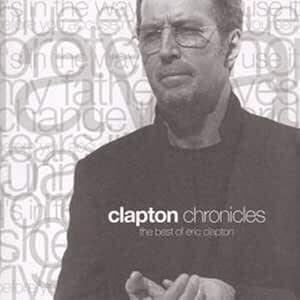 Clapton Chronicles: The Best of Eric Clapton エリック・クラプトン 輸入盤CD拍卖