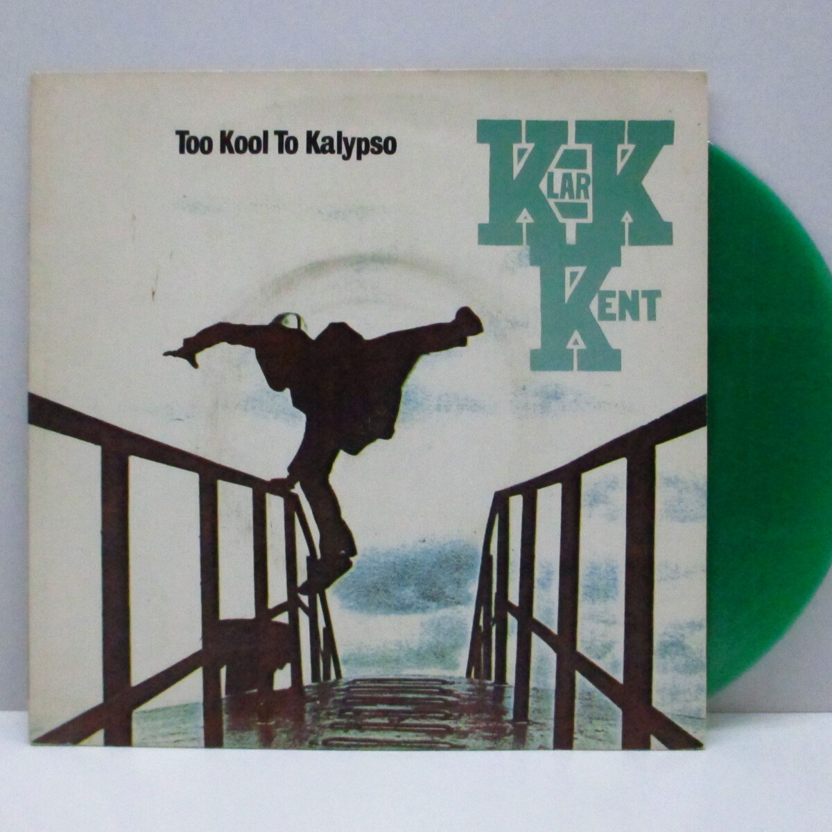 KLARK KENT(クラーク・ケント)-Too Kool To Kalypso (UK 限定「グリーンヴァイナル」7拍卖
