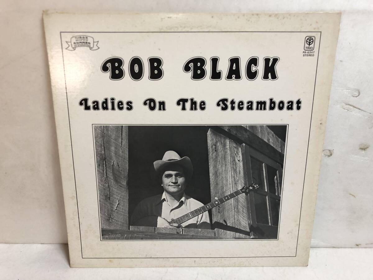 41025S 12inch LP★ボブ・ブラック/BOB BLACK/LADIES ON THE STEAMBOAT★PA-6347拍卖