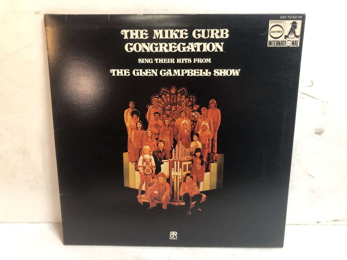 41027S 12inch LP★THE MIKE CURB CONGREGATION/SING THEIR HITS FROM THE GLEN CAMPBELL SHOW★CD-7032-IN拍卖