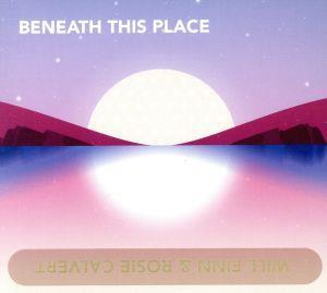 【輸入盤】Beneath This Place/Will Finn & Rosie Calvert拍卖