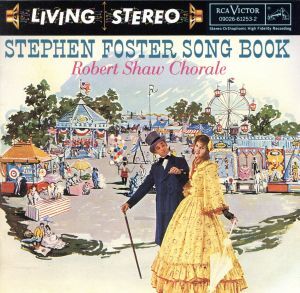 【輸入盤】Songbook/StephenCollinsFoster(作曲),Traditional(作曲),RobertShaw(指揮),ShawChorale(Vocals)拍卖