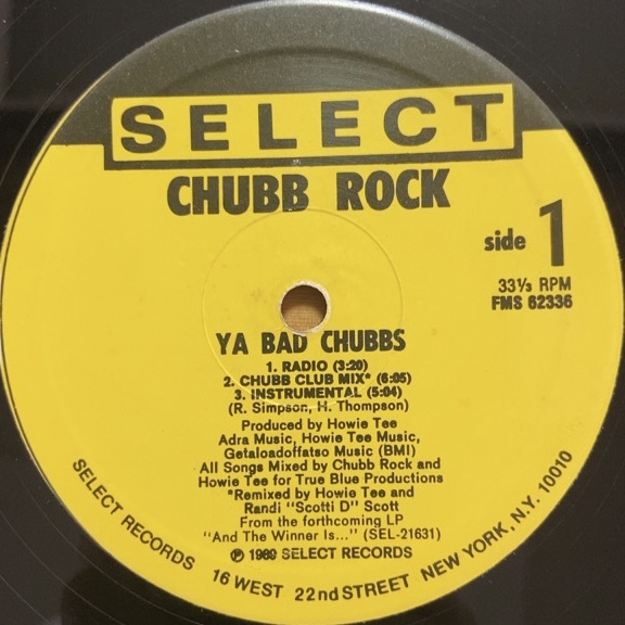 CHUBB ROCK WITH HOWIE TEE YA BAD CHUBBS 12インチ シングル拍卖