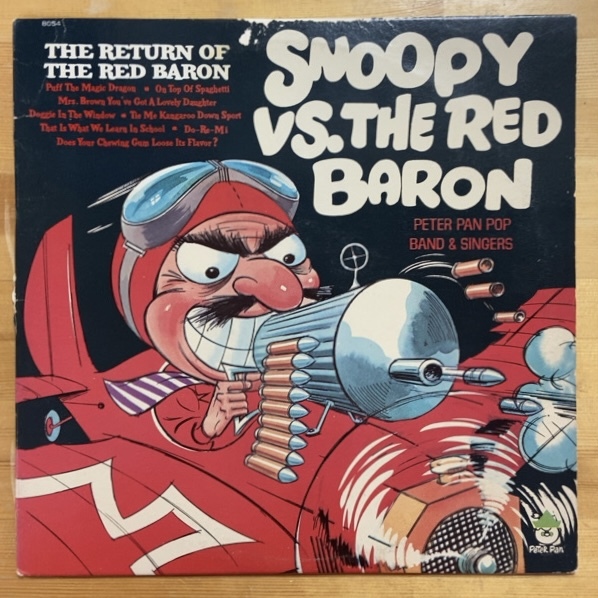 PETER PAN POP BAND & SINGERS SNOOPY VS. THE RED BARON LP拍卖