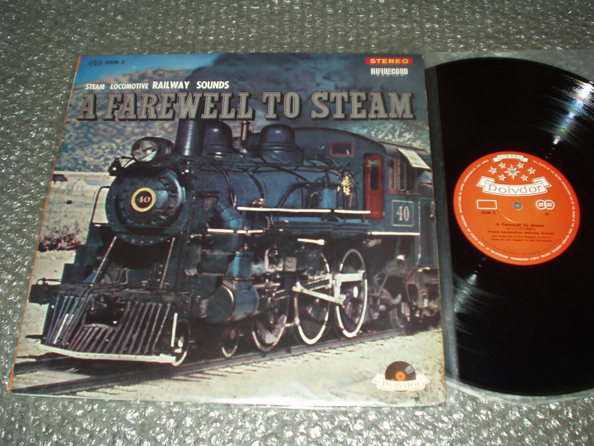 LP★「思い出の蒸気機関車 / STEAM LOCOMOTIVE RAILWAY SOUNDS / A FAREWELL TO STEAM」国内盤(DSM-3)~汽車/電車/特急列車/鉄道マニア拍卖