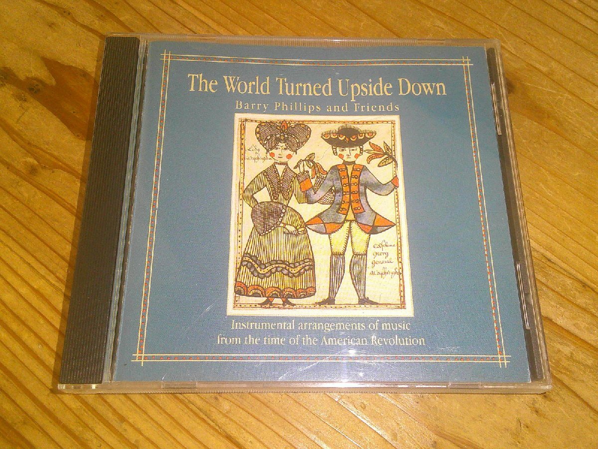 CD:THE WORLD TURNED UPSIDE DOWN BARRY PHILLIPS AND FRIENDS バリー・フィリップス拍卖