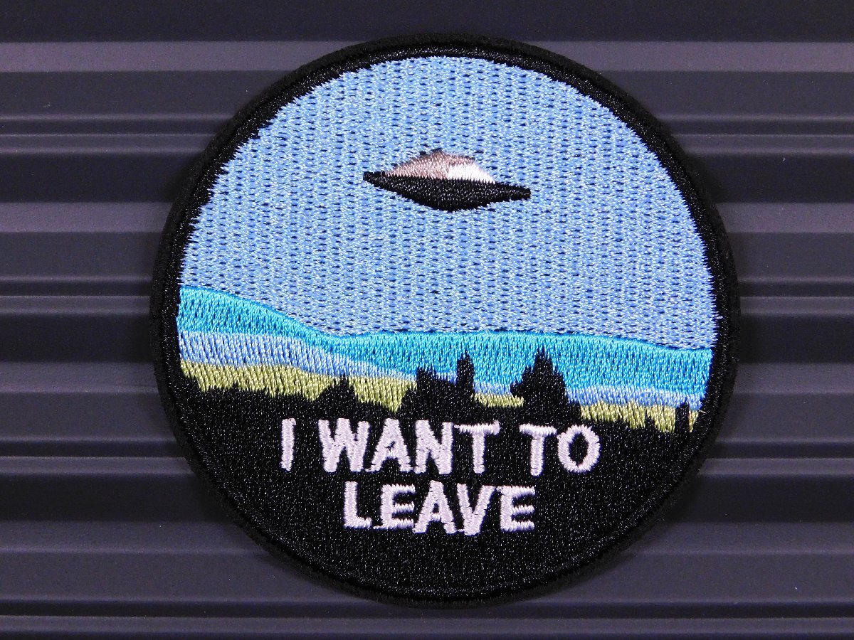 ◆送料\110◆【I WANT TO LEAVE】※《アイロン刺繍ワッペン/UFO・未確認飛行物体》 アメリカン雑貨 刺繍ワッペン アイロンワッペン拍卖