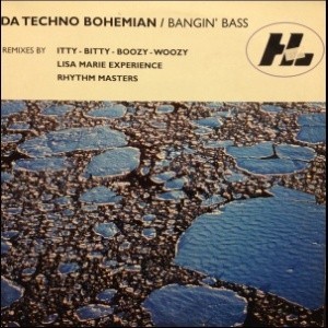 12inchレコード DA TECHNO BOHEMIAN / BANGIN' BASS拍卖