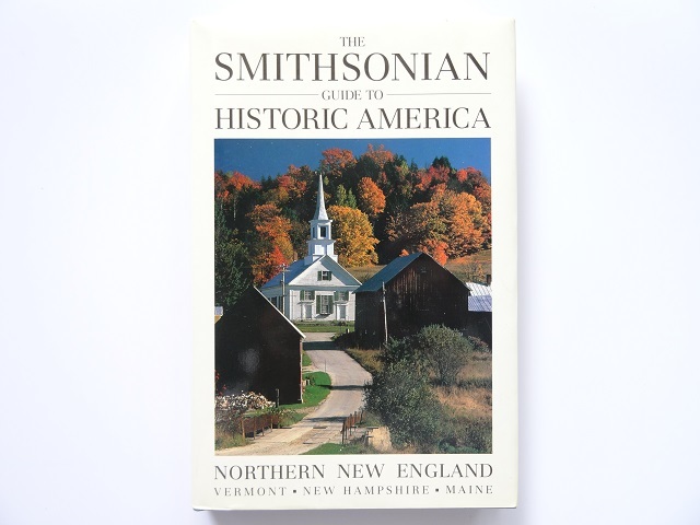 洋書◆スミソニアン アメリカの歴史ガイドブック 本 旅行 ニューイングランド バーモント ニューハンプシャー メイン拍卖