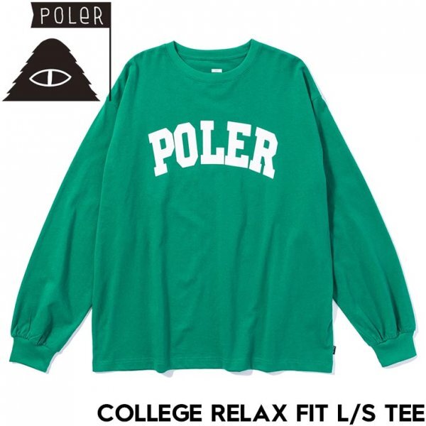 ロンT リラックスフィット POLeR ポーラー COLLEGE RELAX FIT L/S TEE 243MCV0087 GRN 日本代理店正規品 Mサイズ拍卖