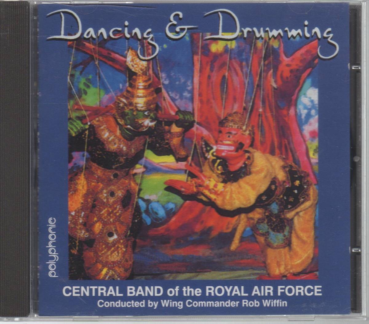 吹奏楽/ロイヤル・エアフォース・セントラルバンド:ダンシング&ドラミング/ボレロ/ミンストレルボーイ/スターウォーズ/スターウォーズ拍卖