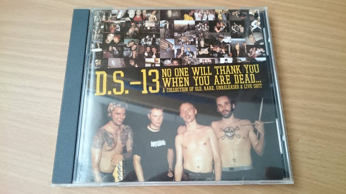 DS-13 / no one will thank you when you are dead 検/ his hero is gone uranus crudos tragedy charles bronson exclaim vivisick拍卖