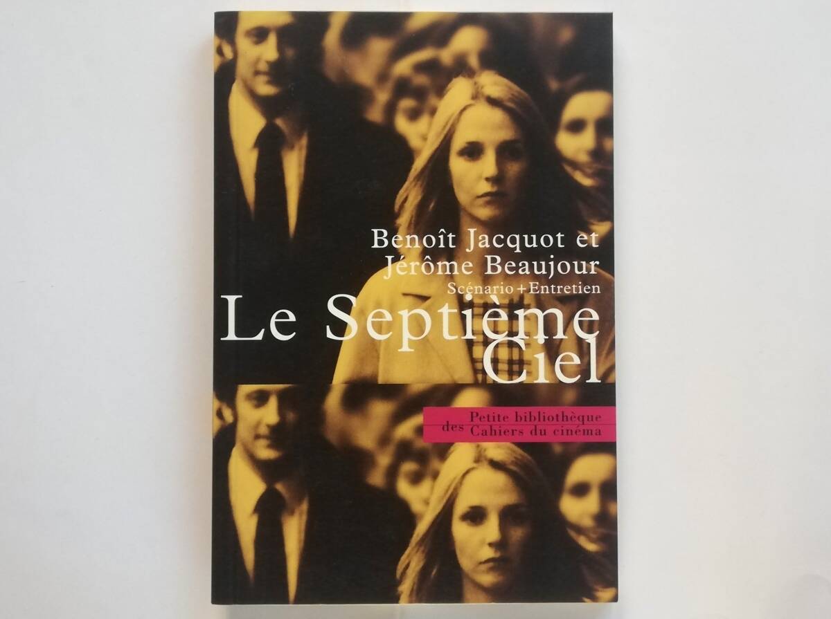 Benoit Jacquot, Jerome Beaujour / Le septieme ciel Scenario フランス語 ブノワ・ジャコー ブノワ・ジャコ シナリオ拍卖