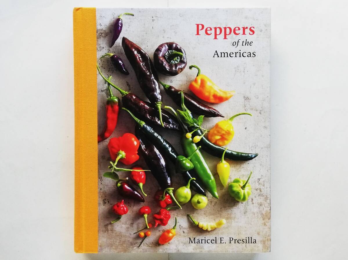 Maricel E. Presilla / Peppers of the Americas Spices Aji Chile Habanero NuMex Piment スパイス 香辛料 拍卖
